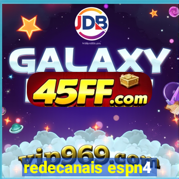 redecanais espn4